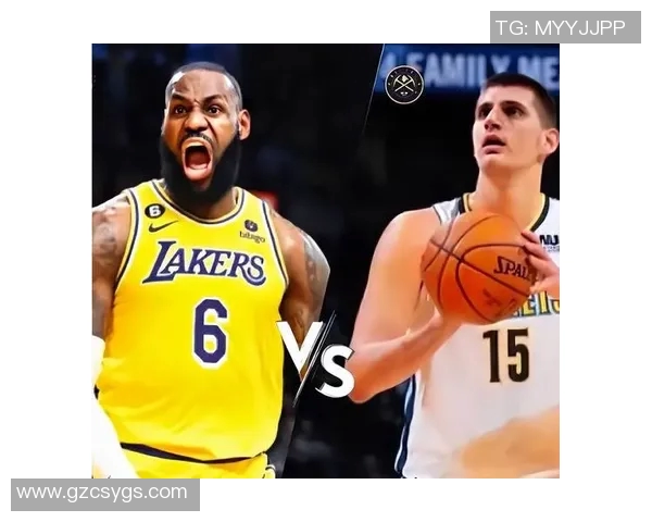 掘金与湖人对决分析:战术布局与球员表现的深度解读